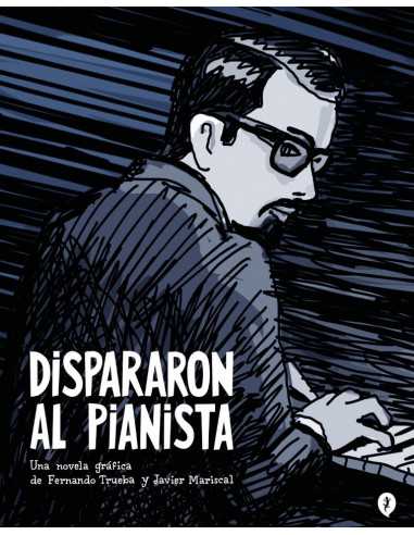 es::Dispararon al pianista