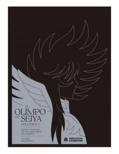 es::El Olimpo de Seiya: Mitos y Leyendas de los Caballeros del Zodiaco Vol. 02