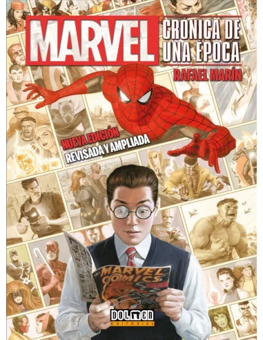 es::Marvel: Crónica de una época (Nueva edición revisada y ampliada)