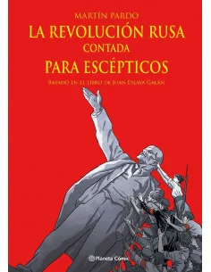 es::La Revolución rusa contada para escépticos (novela gráfica)