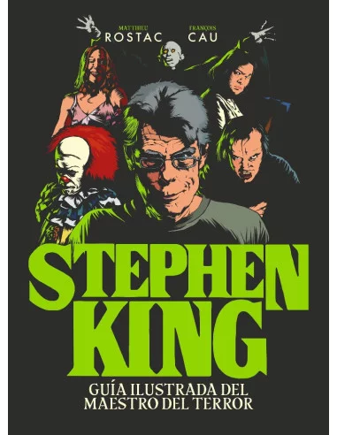 es::Stephen King. Guía ilustrada del maestro del terror