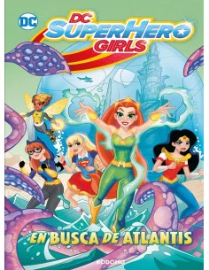 es::DC Super Hero Girls: En busca de Atlantis (Biblioteca Super Kodomo)