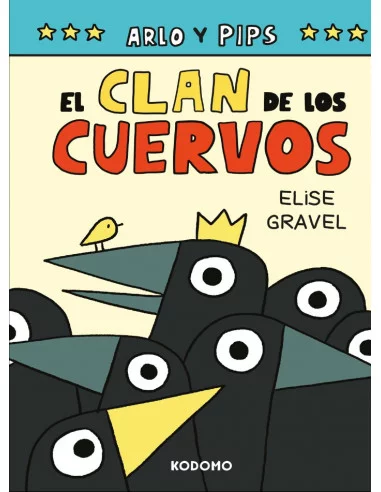 es::Arlo y Pips 02. El clan de los cuervos