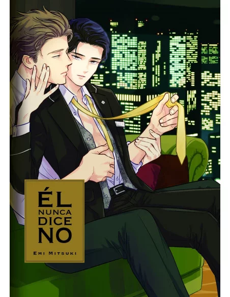 es::Él nunca dice no