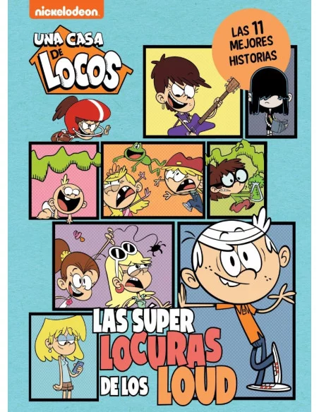 es::Una casa de locos 11. Las superlocuras de los Loud. Las 11 mejores historias de Casa de Locos 