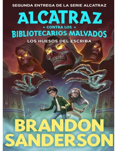 es::Alcatraz contra los Bibliotecarios Malvados 02. Los huesos del escriba (Nueva edición)