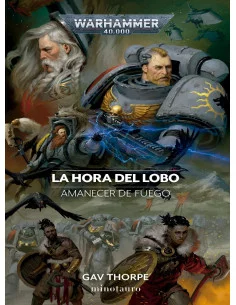 es::Amanecer de fuego 03. La Hora del Lobo