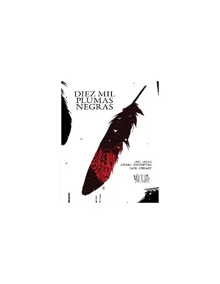 es::Diez mil plumas negras (Los mitos del huerto de los huesos 02)