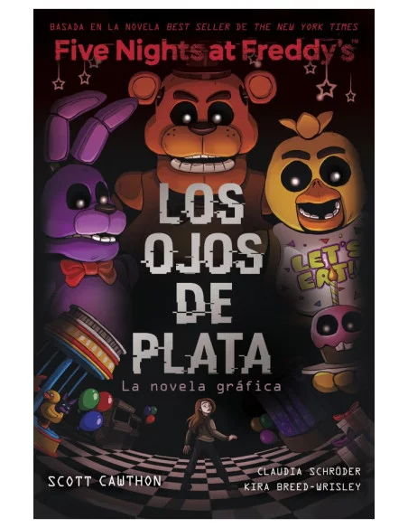 es::Five Nights At Freddy's. La novela gráfica - Los ojos de plata