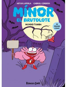 es::Mínor el Brutolote 03. Mundo Tumba
