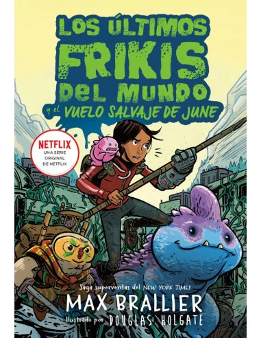 es::Los últimos Frikis del mundo y el vuelo salvaje de June