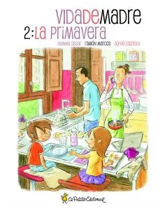 es::Vida de madre 02. La primavera