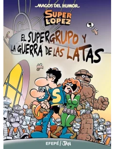 es::Magos del humor 163: ¡El supergrupo y la guerra de las latas! (SuperLopez)