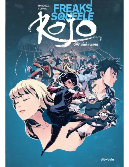 es::Freaks' Squeele: Rojo 2 (de 3). Mi dulce niña