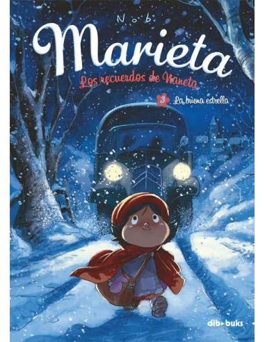 es::Marieta. Los recuerdos de Naneta 03: La buena estrella