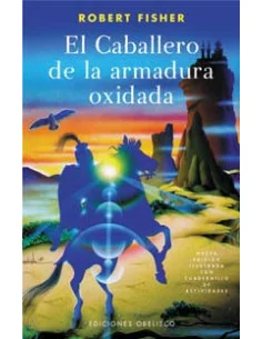 es::El caballero de la armadura oxidada (Rústica)