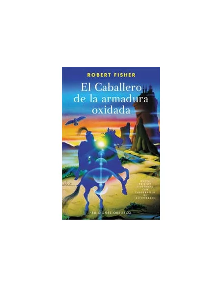 es::El caballero de la armadura oxidada (Rústica)