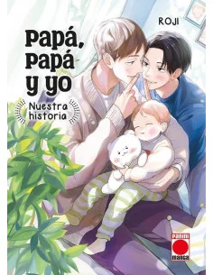 es::Papá, papá y yo: Nuestra historia