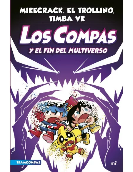 Los Compas y el fin del Multiverso