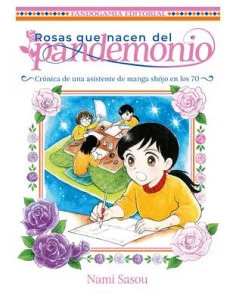 es::Rosas que nacen del pandemonio. Crónica de una asistente de manga shojo en los 70