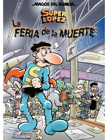 es::Magos del Humor 111. La feria de la muerte (Superlópez)