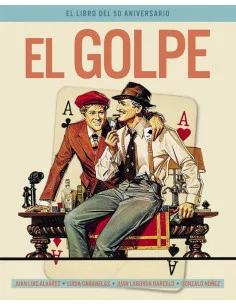 es::El Golpe. El libro del 50 aniversario