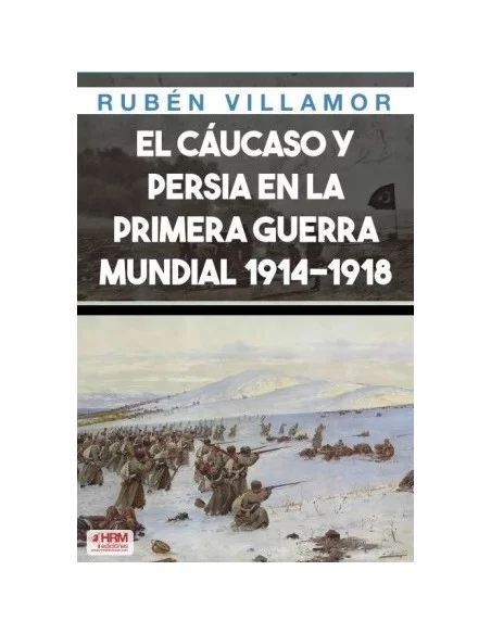 es::El Cáucaso y Persia en la Primera Guerra Mundial 1914-18