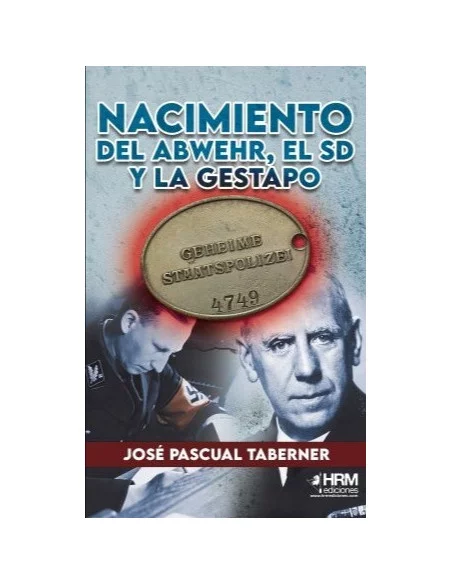 es::El nacimiento del Abwehr, el SD y la Gestapo