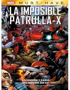 es::Marvel Must-Have. La Imposible Patrulla-X 07. Ascensión y caída del Imperio Shi'Ar