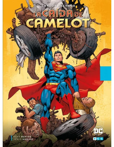 es::Superman. La caída de Camelot (Focus - Carlos Pacheco) Nueva edición