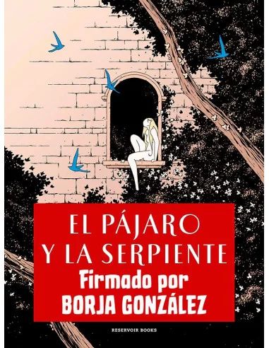 es::El pájaro y la serpiente (Firmado por Borja González)