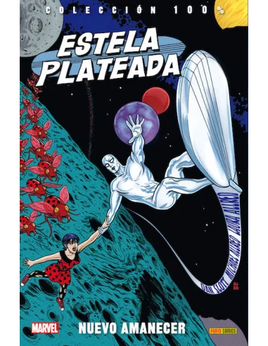 es::Estela Plateada 01. Nuevo amanecer (Cómic 100% Marvel)
