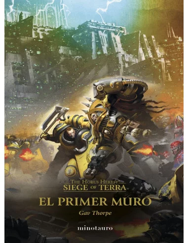 es::The Horus Heresy: Siege of Terra 03. El primer muro