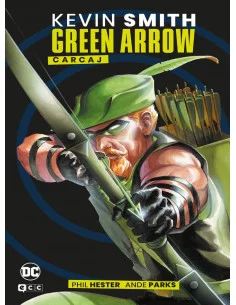 es::Green Arrow, de Kevin Smith. Carcaj (Grandes Novelas Gráficas de DC)