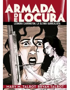 es::Armada de locura. Leonora Carrington, la última surrealista