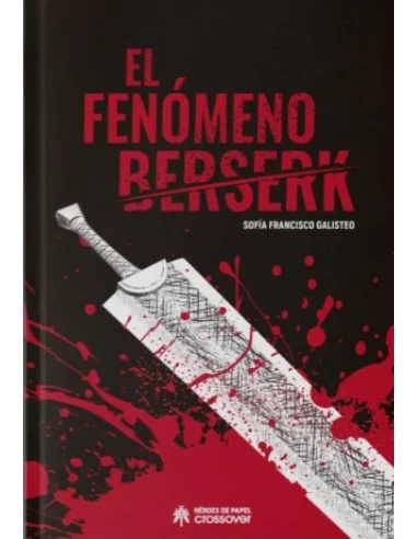 es::El fenómeno Berserk