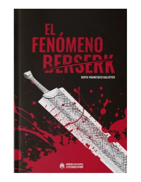 es::El fenómeno Berserk