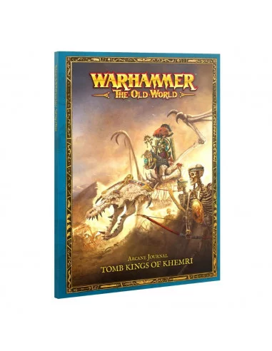 es::Warhammer: The Old World – Arcane Journal Tomb Kings of Khemri (En inglés)