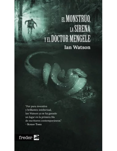 es::El monstruo, la sirena y el Doctor Mengele