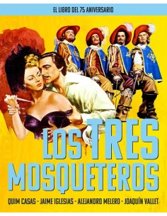 es::Los tres Mosqueteros. El libro del 75 aniversario