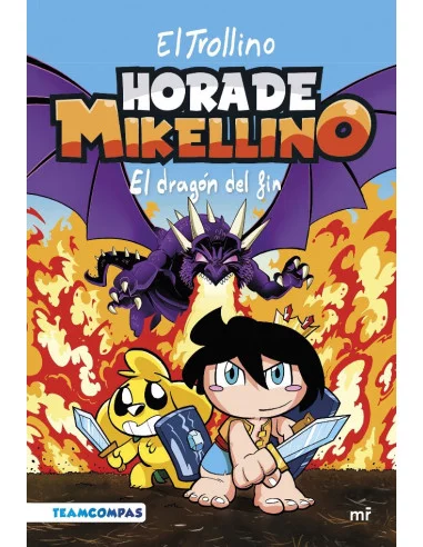 es::Hora de Mikellino 02. El dragón del fin