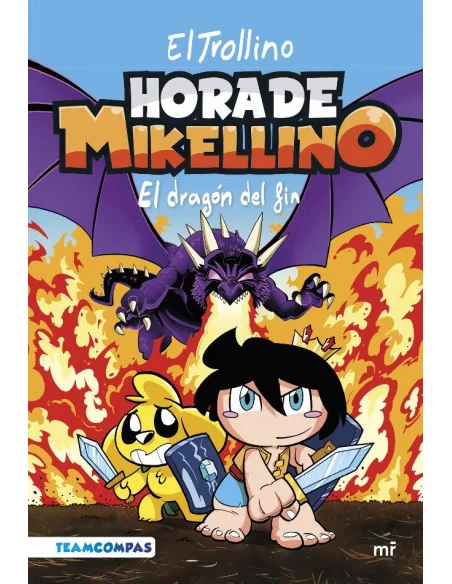 es::Hora de Mikellino 02. El dragón del fin