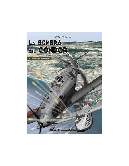 es::La Sombra del Cóndor 01. La caída de un sueño