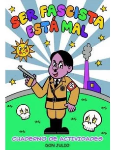 es::Ser fascista está mal