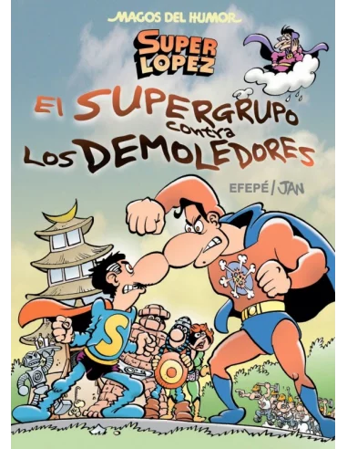 es::Magos del humor 169: El Supergrupo contra los Demoledores (SuperLopez)
