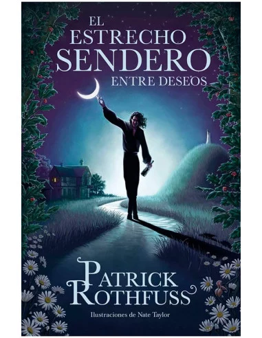 es::El estrecho sendero entre deseos (Cartoné) - De Patrick Rothfuss