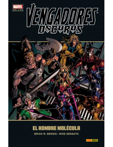 es::Vengadores Oscuros 02: El Hombre Molécula - Cómic Marvel Deluxe