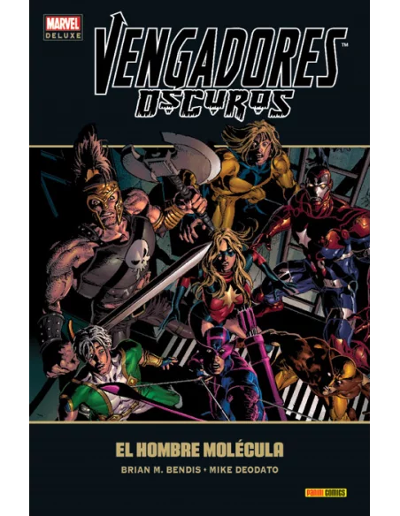 es::Vengadores Oscuros 02: El Hombre Molécula - Cómic Marvel Deluxe