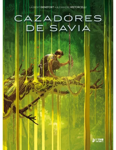 Cazadores de savia