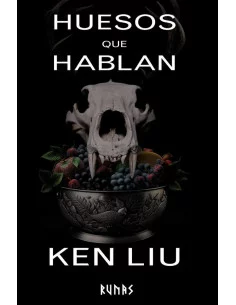 es::Huesos que hablan (La Dinastía del Diente de León 4)